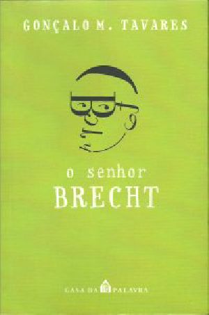 [O Bairro 03] • O Senhor Brecht